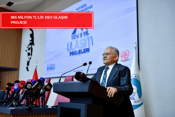 865 MİLYON TL’LİK DEV ULAŞIM PROJESİ