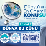 Kayseri su tasarrufu Dünya Su Günü açıklaması